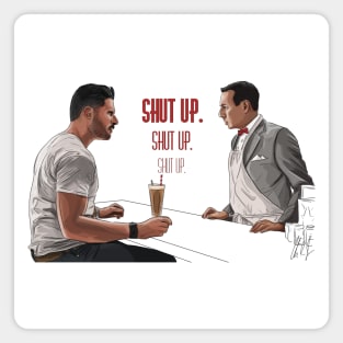 Pee-Wee's Big Holiday: Shut Up Magnet